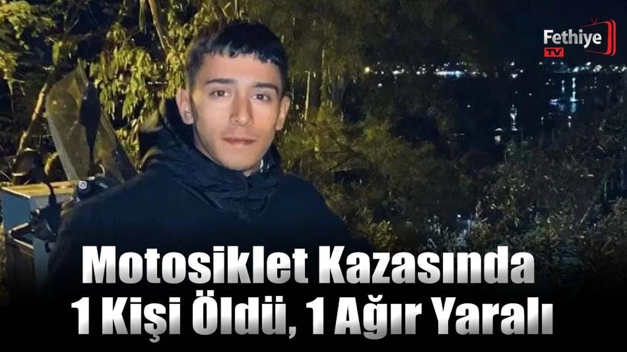 Motosiklet Kazasında 1 Kişi Öldü, 1 Ağır Yaralı