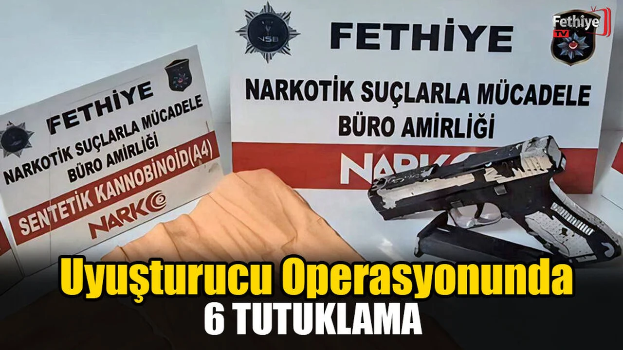 Uyuşturucu Operasyonlarında 6 Tutuklama