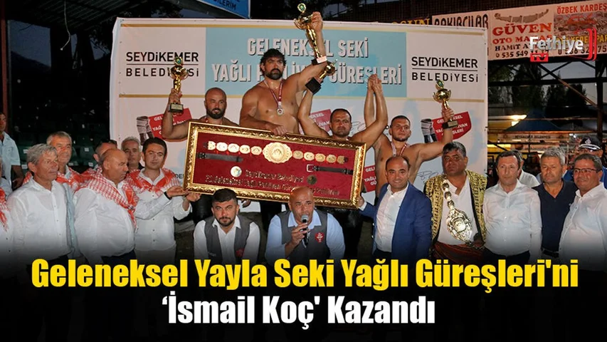 Geleneksel Yayla Seki Yağlı Güreşleri'ni ‘İsmail Koç' Kazandı