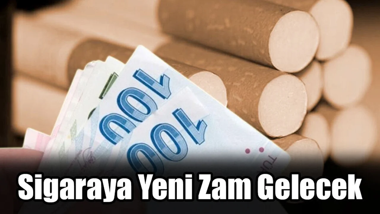 Sigaraya Yeni Zam Gelecek