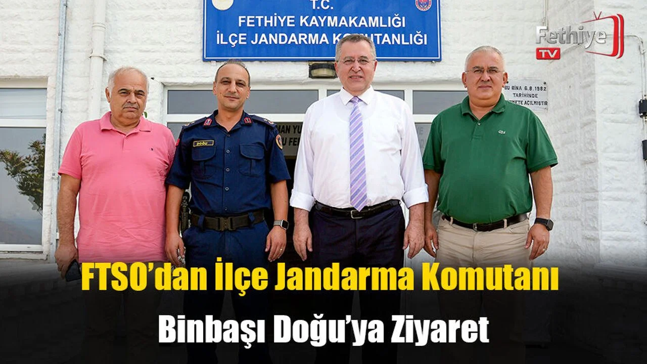 FTSO’dan İlçe Jandarma Komutanı Binbaşı Doğu’ya Ziyaret