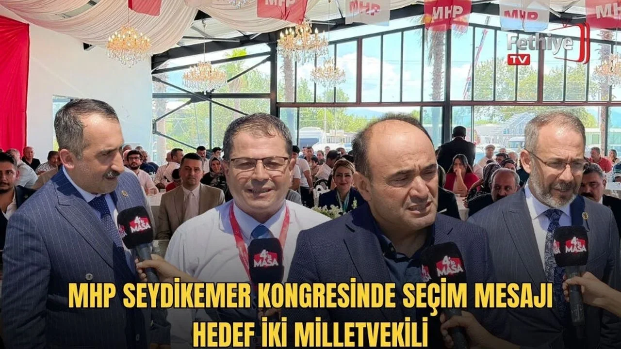 MHP Seydikemer Kongresinde Seçim Mesajı: Hedef İki Milletvekili