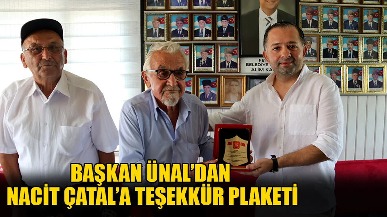 Başkan Ünal’dan Nacit Çatal’a Teşekkür Plaketi