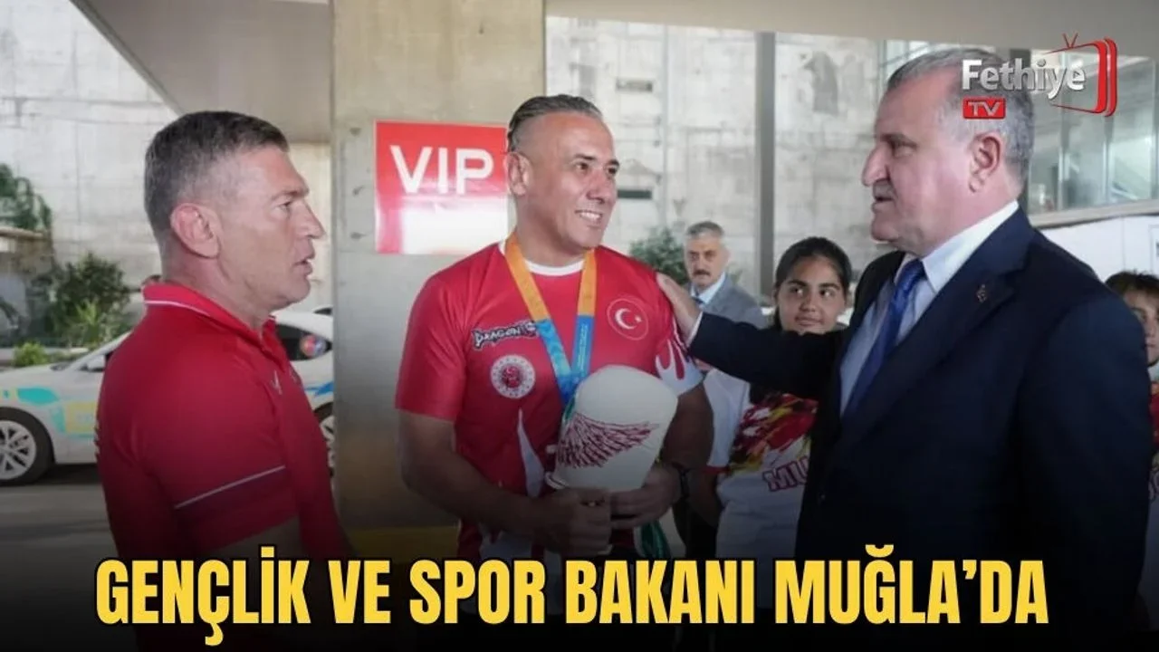 Gençlik ve Spor Bakanı Muğla’da