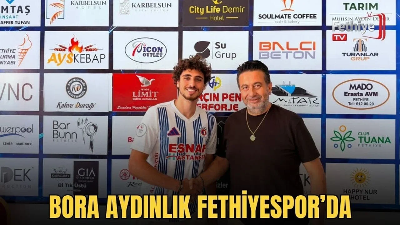 Bora Aydınlık Fethiyespor’da