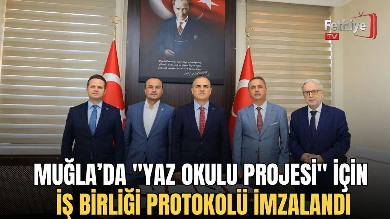 Muğla’da "Yaz Okulu Projesi" İçin İş Birliği Protokolü İmzalandı