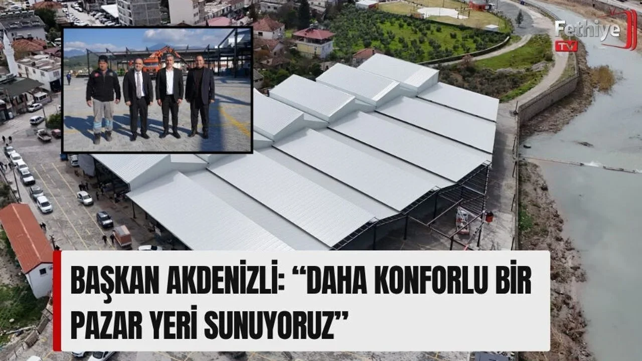 Seydikemer’de Pazar Yeri Büyüyor, Konfor Artıyor
