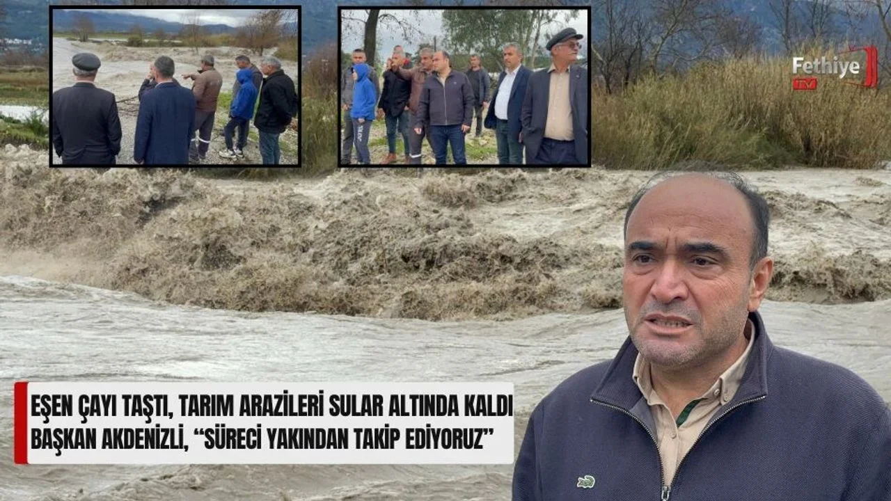 Eşen Çayı Taştı, Tarım Arazileri Sular Altında Kaldı
