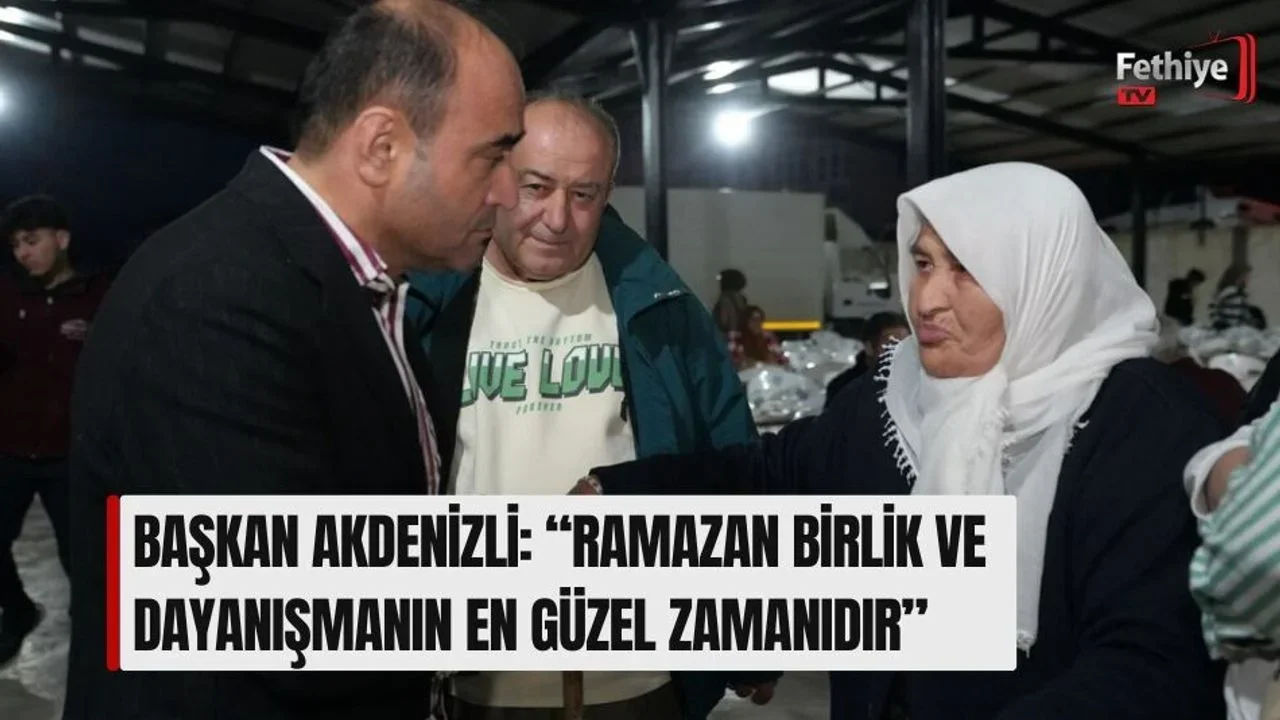 Başkan Akdenizli: “Ramazan Birlik Ve Dayanışmanın En Güzel Zamanıdır”