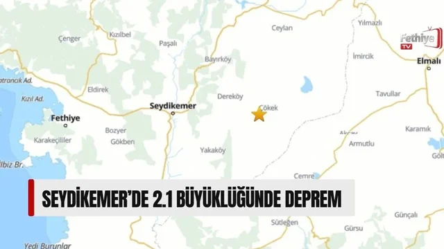 Seydikemer’de 2.1 Büyüklüğünde Deprem