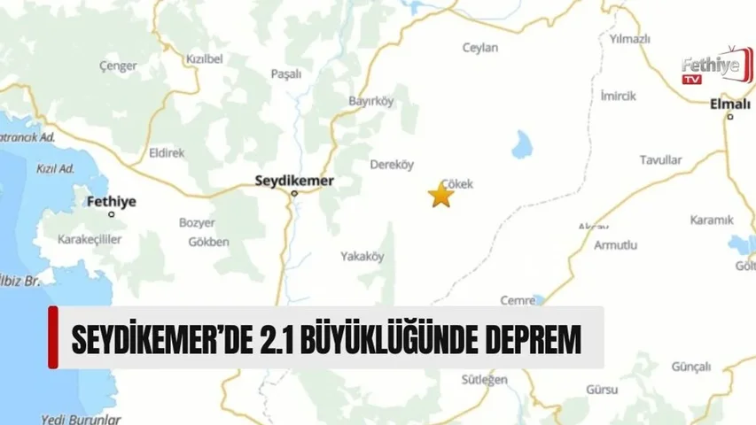 Seydikemer’de 2.1 Büyüklüğünde Deprem
