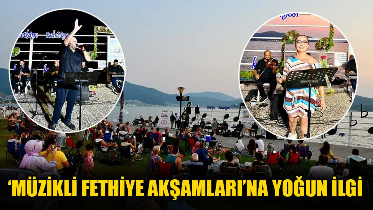 Müzikli Fethiye Akşamları Coşkusu
