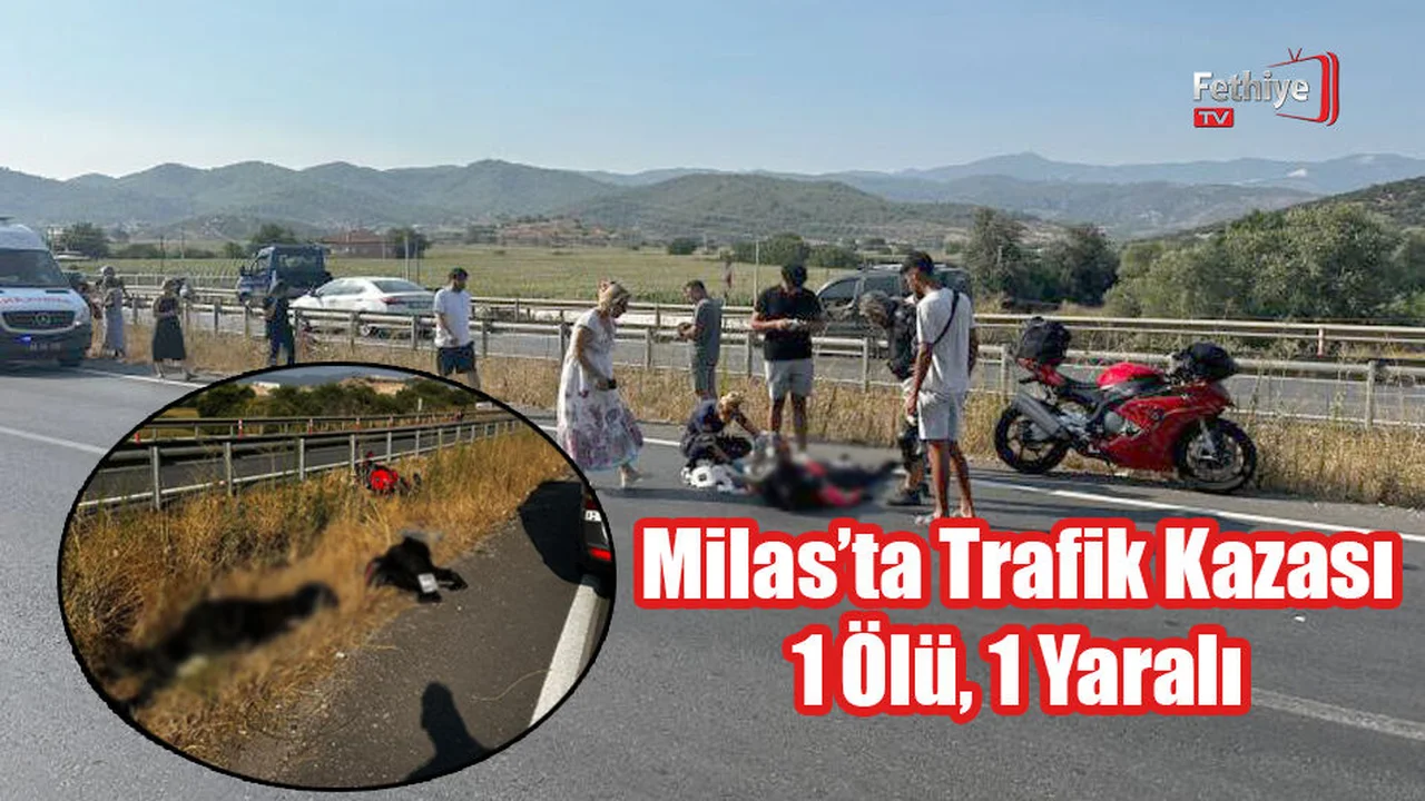 Milas’ta Trafik Kazası: 1 Ölü, 1 Yaralı