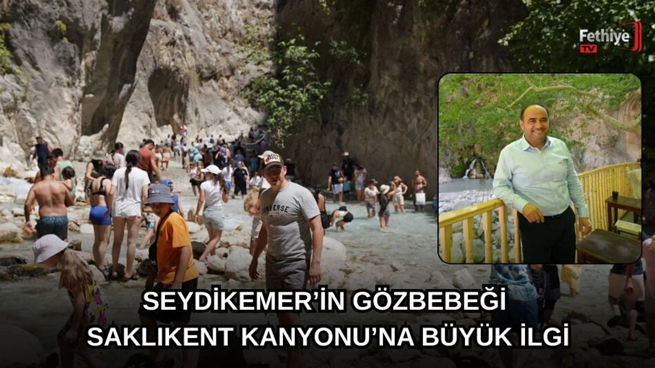 Saklıkent, 2025 Yılında da Seydikemer’in Vitrini Oldu