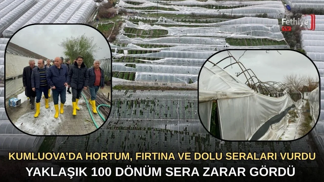 Kumluova’da Hortum, Fırtına Ve Dolu Seraları Vurdu