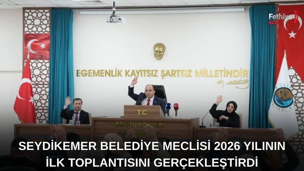 Seydikemer Belediye Meclisi 2026 Yılının İlk Toplantısını Gerçekleştirdi