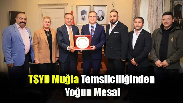 TSYD Muğla Temsilciliğinden Yoğun Mesai