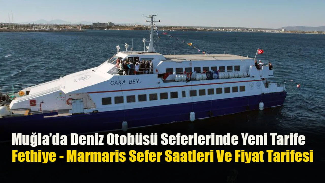 Muğla’da Deniz Otobüsü Seferlerinde Yeni Tarife