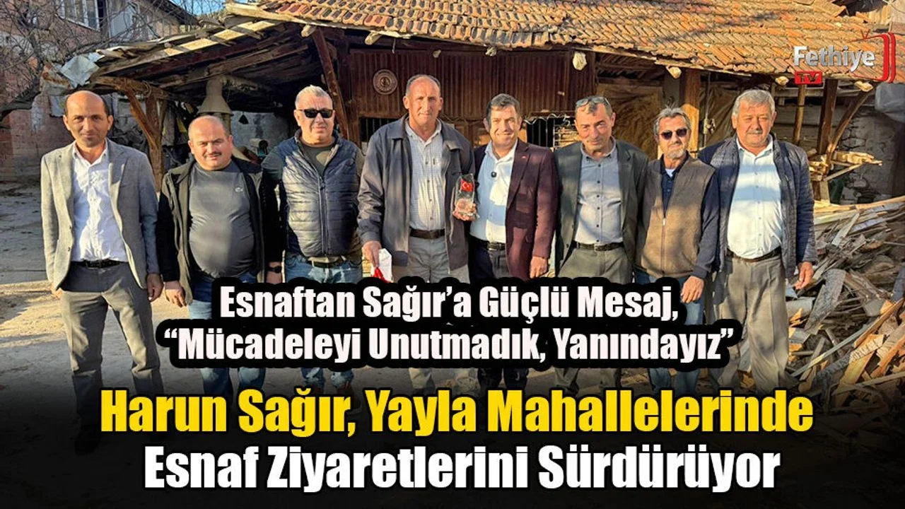 Harun Sağır, Yayla Mahallelerinde Esnaf Ziyaretlerini Sürdürüyor