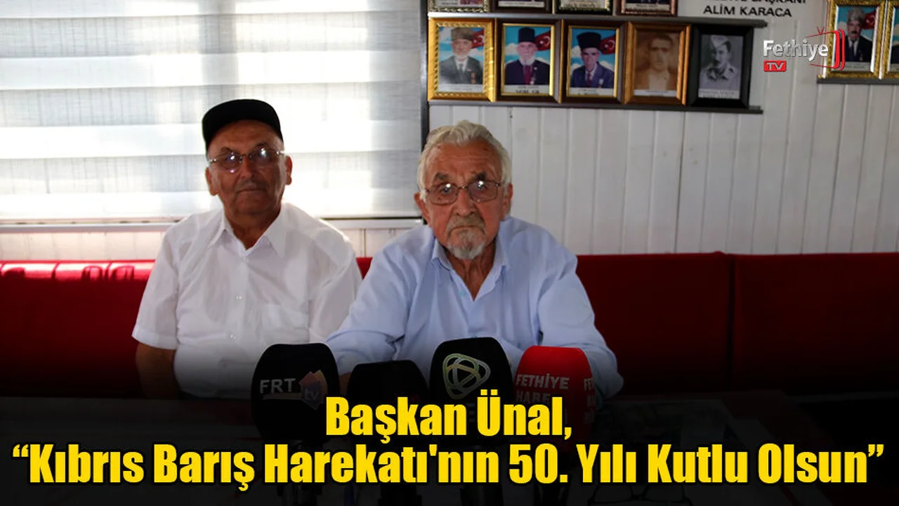 Başkan Ünal, “Kıbrıs Barış Harekatı'nın 50. Yılı Kutlu Olsun”