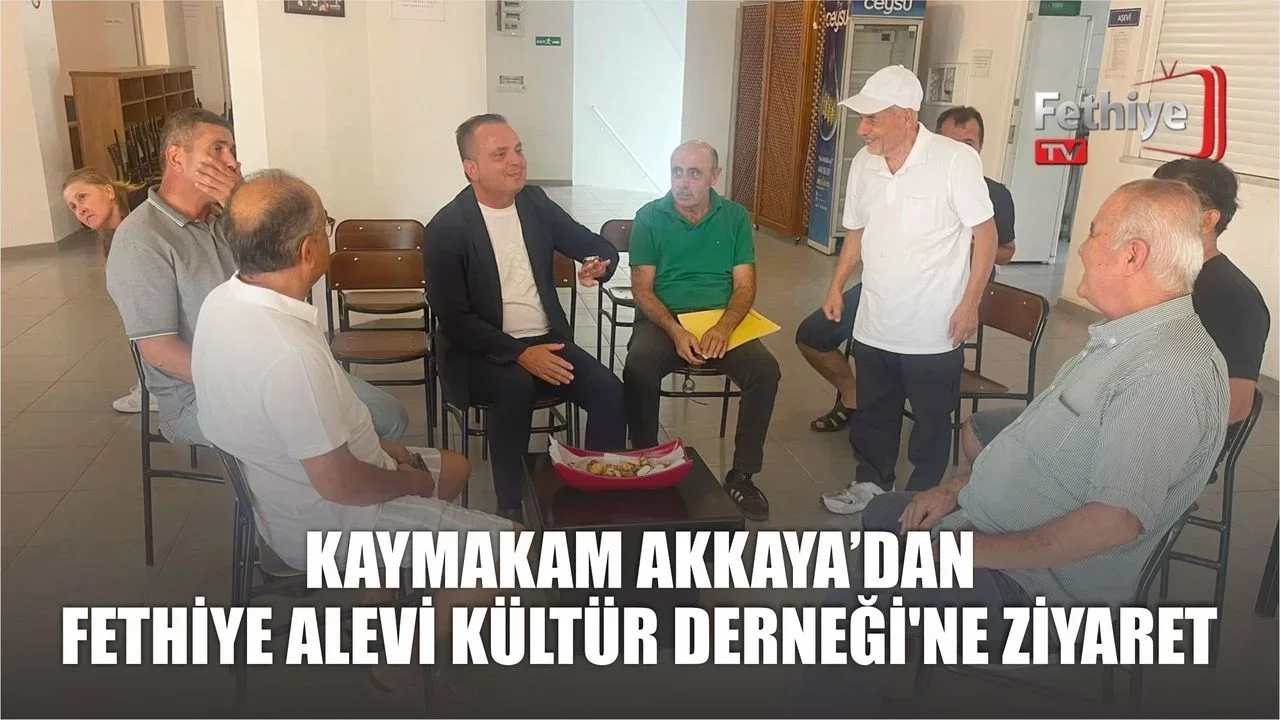 Fethiye Kaymakamı Fatih Akkaya, Alevi Kültür Derneği ziyaretinde yönetim kurulu ile bir arada.