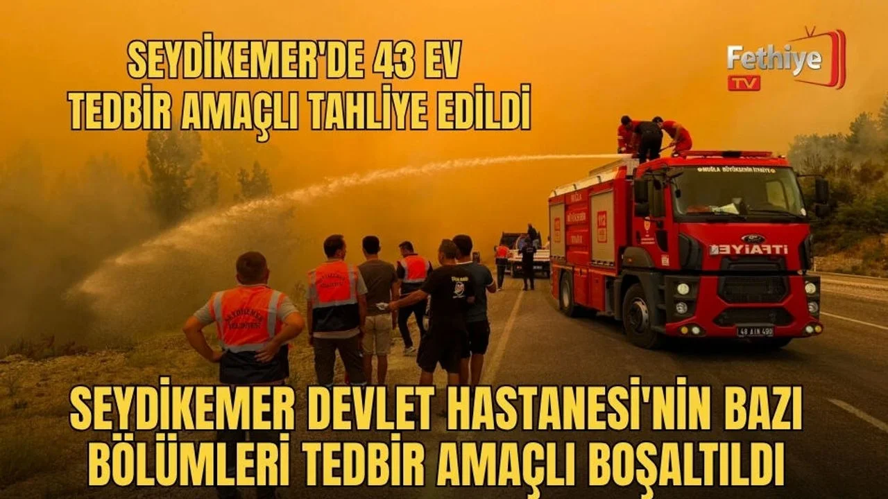 Seydikemer Devlet Hastanesi'nin Bazı Bölümleri Tedbir Amaçlı Boşaltıldı