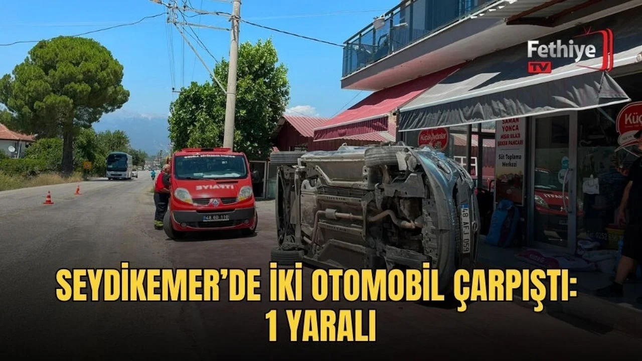 Seydikemer’de İki Otomobil Çarpıştı: 1 Yaralı