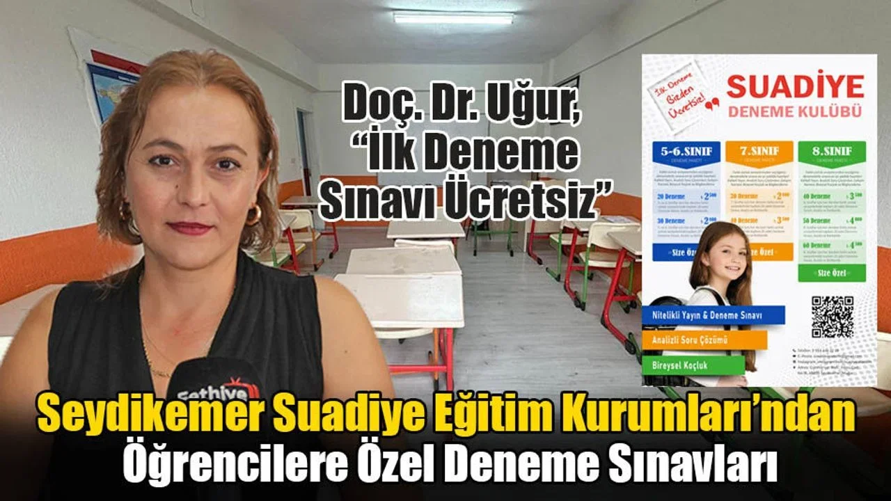 Seydikemer Suadiye Eğitim Kurumları’ndan Öğrencilere Özel Deneme Sınavları