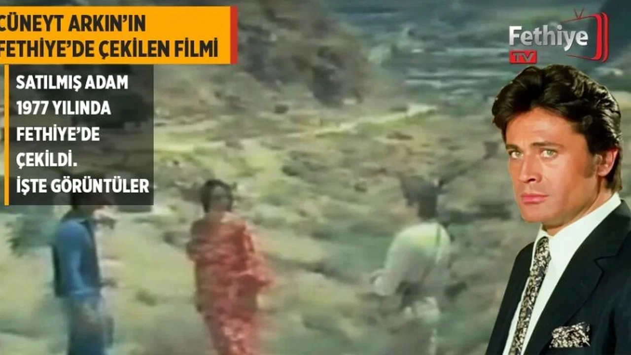 Cüneyt Arkın'ın Unutulmaz Filmlerinden Birisi de Fethiye'de Çekildi