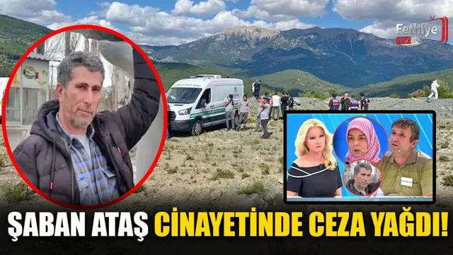 Şaban Ataş Cinayetinde Ceza Yağdı