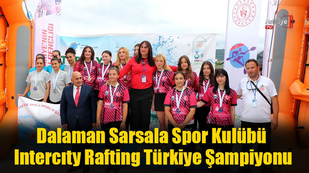 Dalaman Sarsala Spor Kulübü Intercıty Rafting Türkiye Şampiyonu
