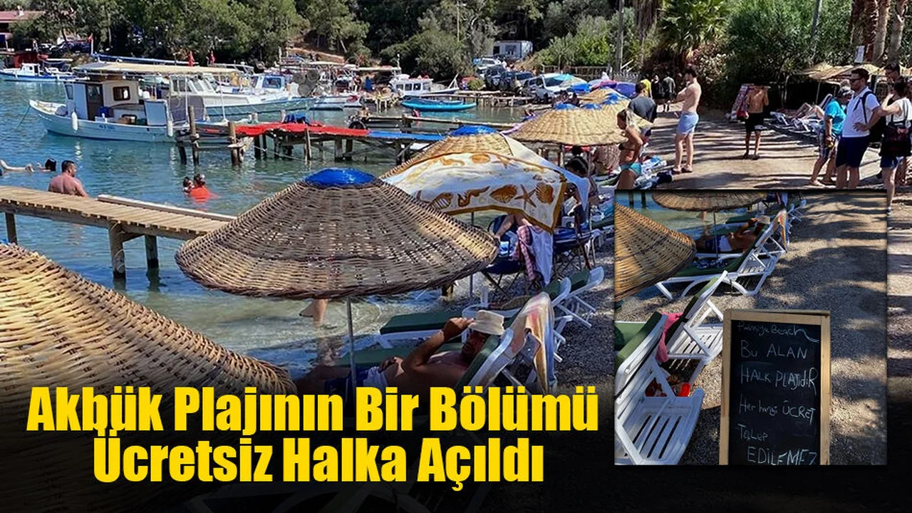 Akbük Plajının Bir Bölümü Ücretsiz Halka Açıldı