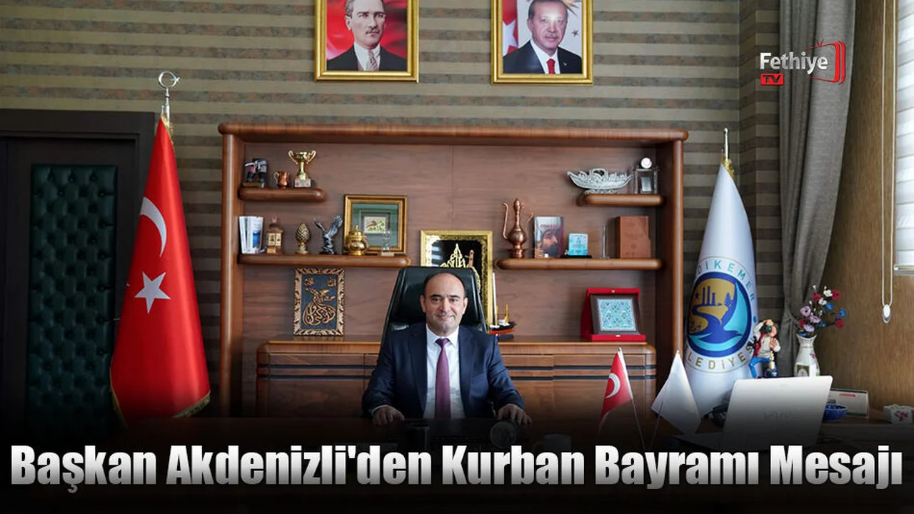 Başkan Akdenizli'den Kurban Bayramı Mesajı