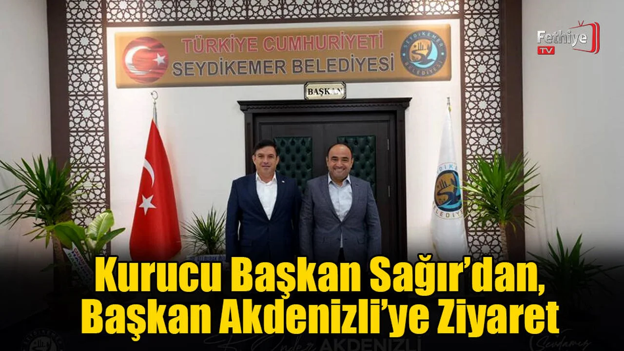 Kurucu Başkan Sağır’dan, Başkan Akdenizli’ye Ziyaret