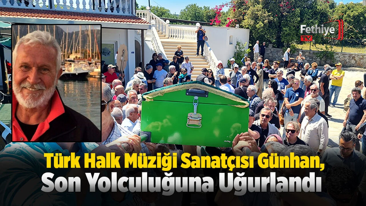 Günhan, Son Yolculuğuna Uğurlandı