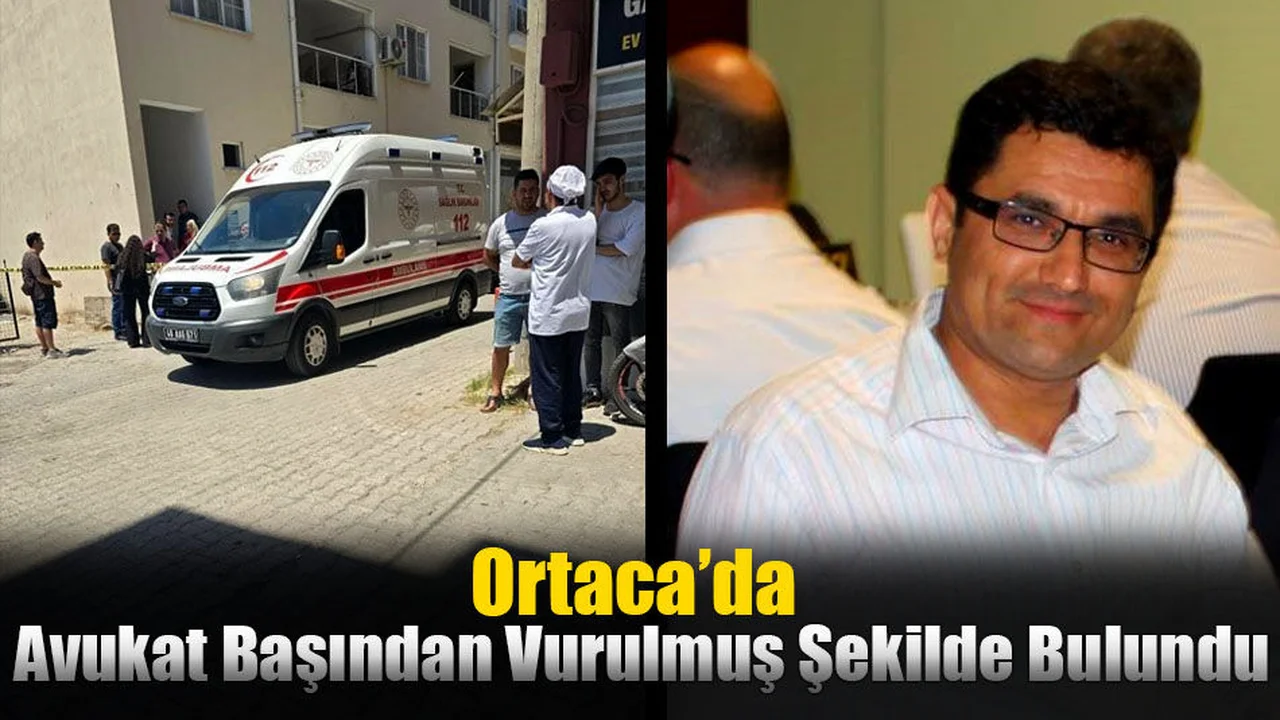 Ortaca'da Avukat Başından Vurulmuş Şekilde Bulundu