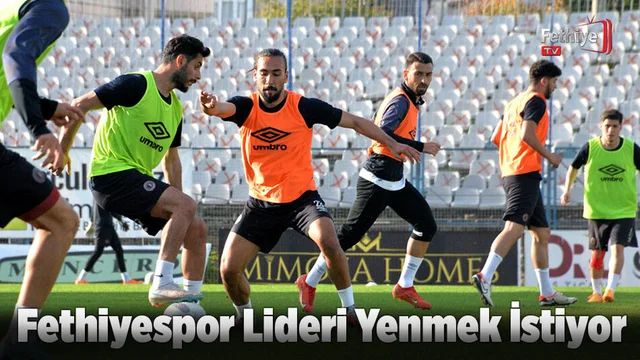 Fethiyespor, Lideri Yenmek İstiyor