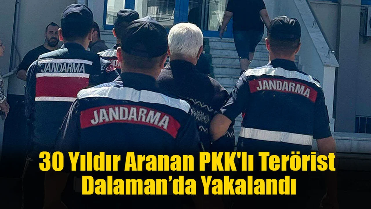 30 Yıldır Aranan PKK'lı Terörist Dalaman’da Yakalandı