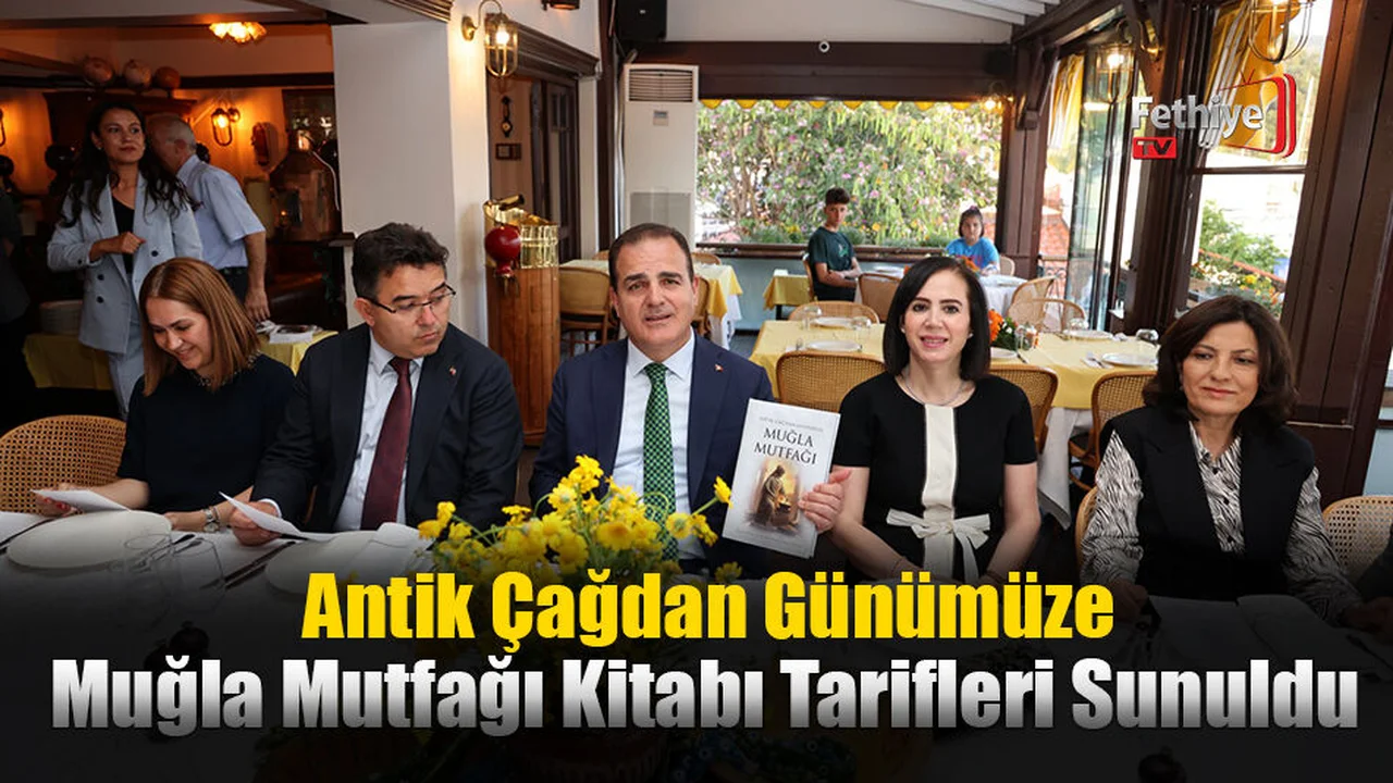Antik Çağdan Günümüze Muğla Mutfağı Kitabı Tarifleri Sunuldu