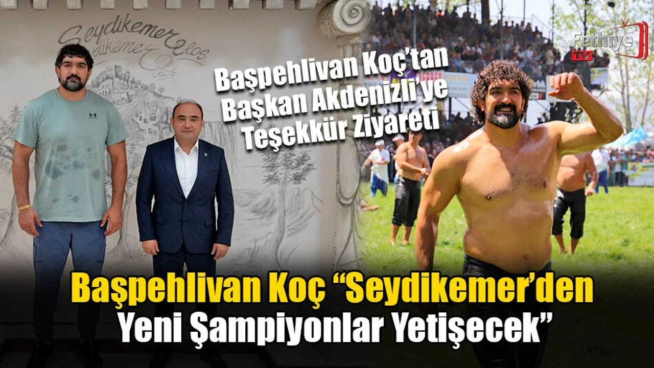Başpehlivan Koç’tan Başkan Akdenizli’ye Teşekkür Ziyareti