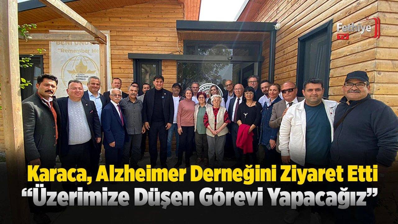 Karaca, Alzheimer Derneğini Ziyaret Etti