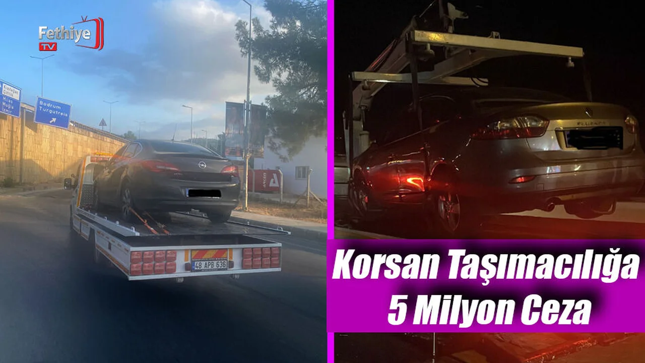 Korsan Taşımacılığa 5 Milyon Ceza
