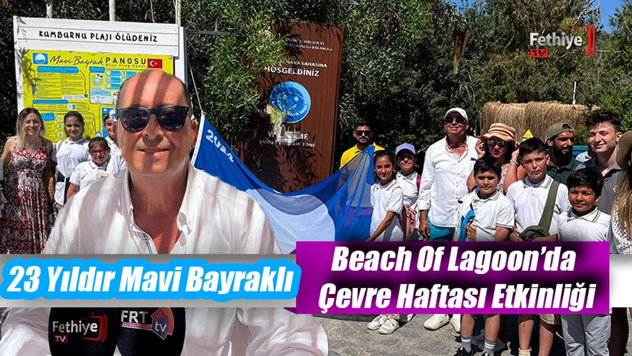 23 Yıldır Mavi Bayraklı Beach Of Lagoon’da Çevre Haftası Etkinliği