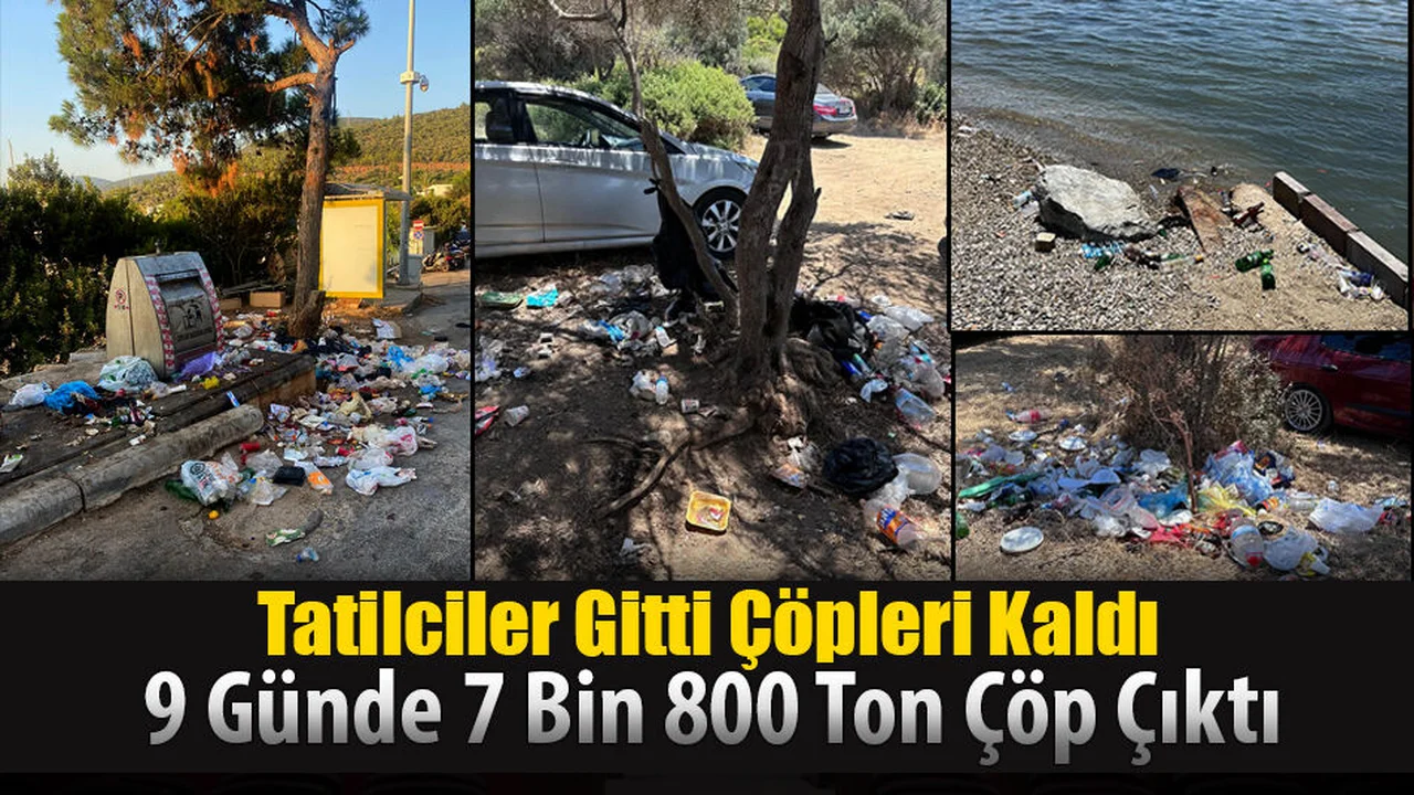9 Günde 7 Bin 800 Ton Çöp Çıktı