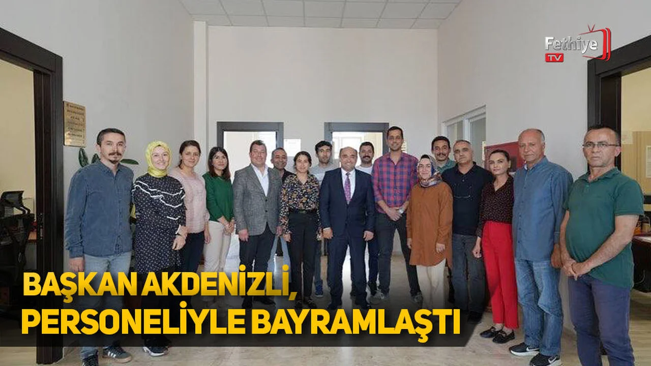 Başkan Akdenizli, Personeliyle Bayramlaştı