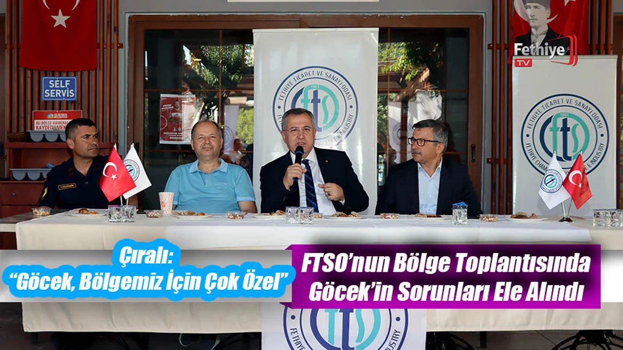 FTSO’nun Bölge Toplantısında Göcek’in Sorunları Ele Alındı