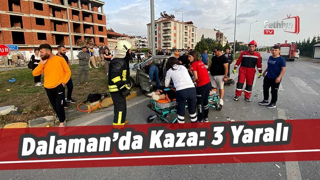 Dalaman’da Trafik Kazası: 3 Yaralı