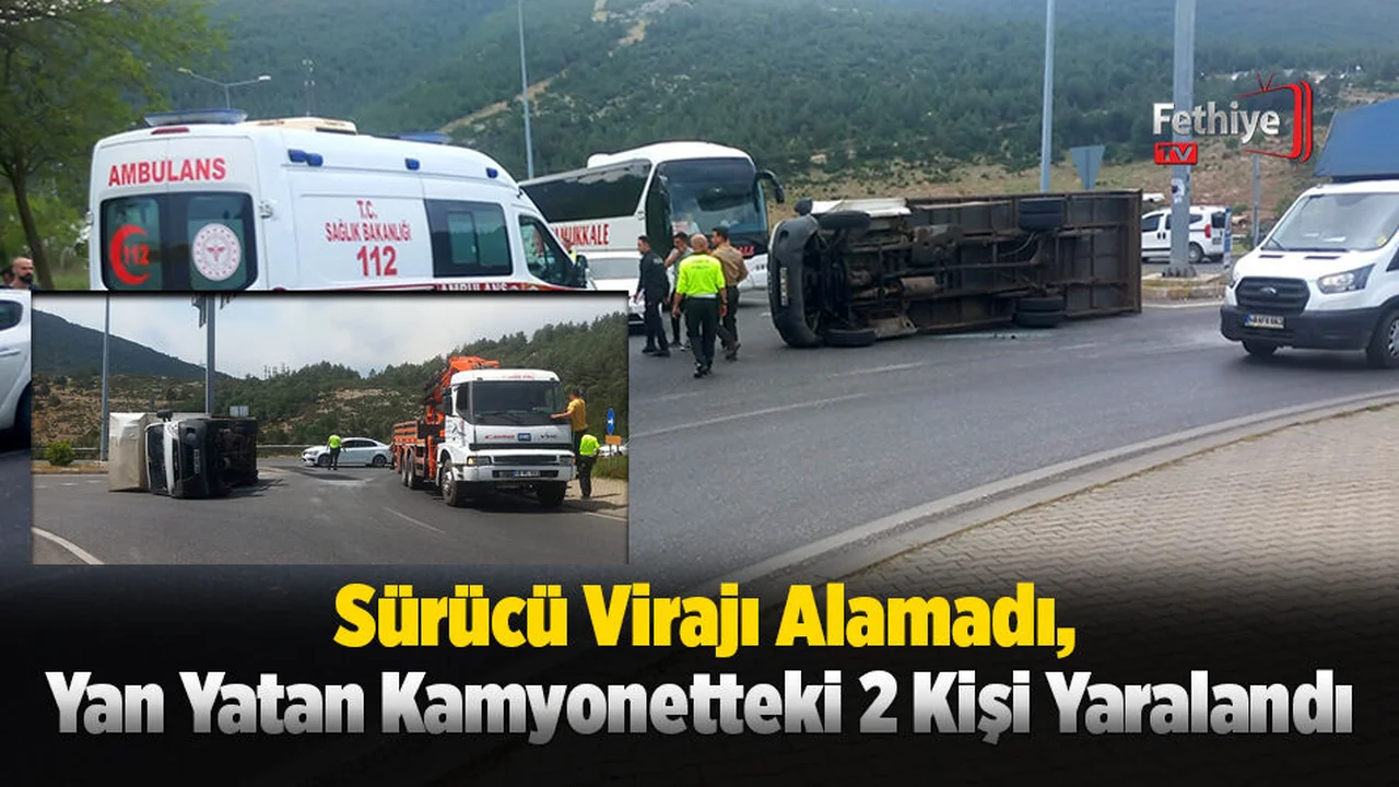 Sürücü Virajı Alamadı, Yan Yatan Kamyonetteki 2 Kişi Yaralandı