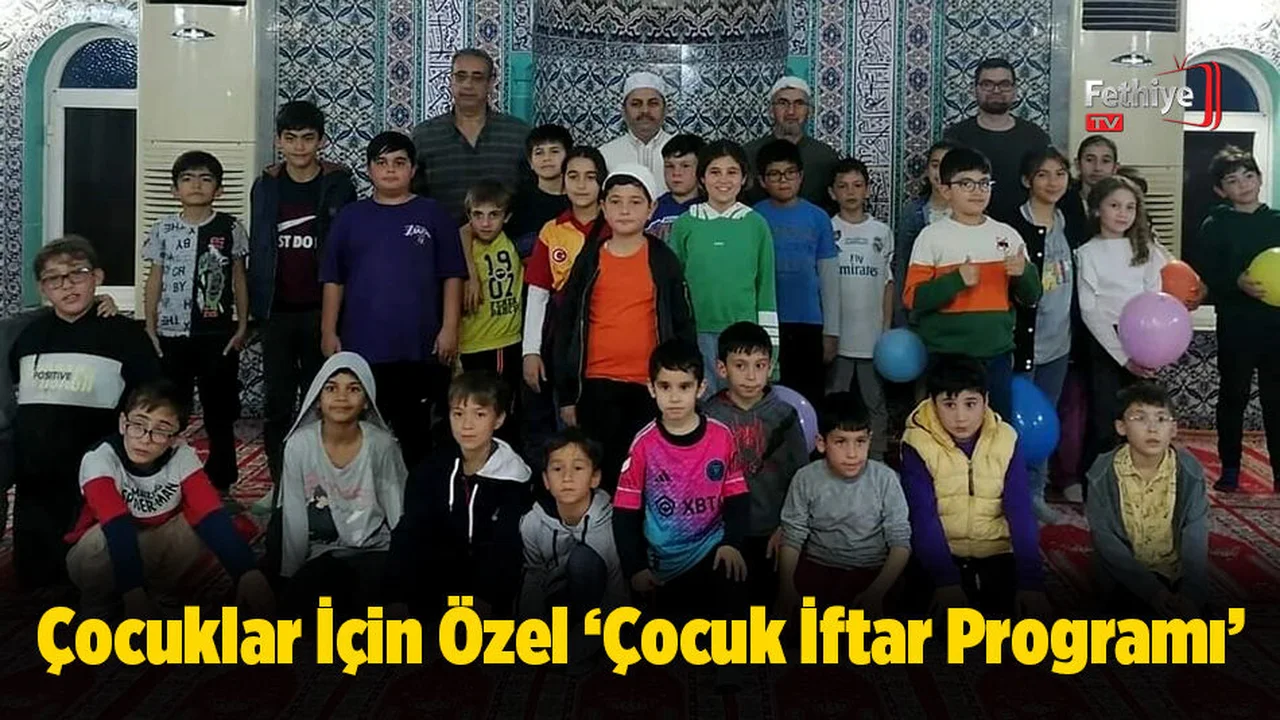Çocuklar İçin Özel ‘Çocuk İftar Programı’