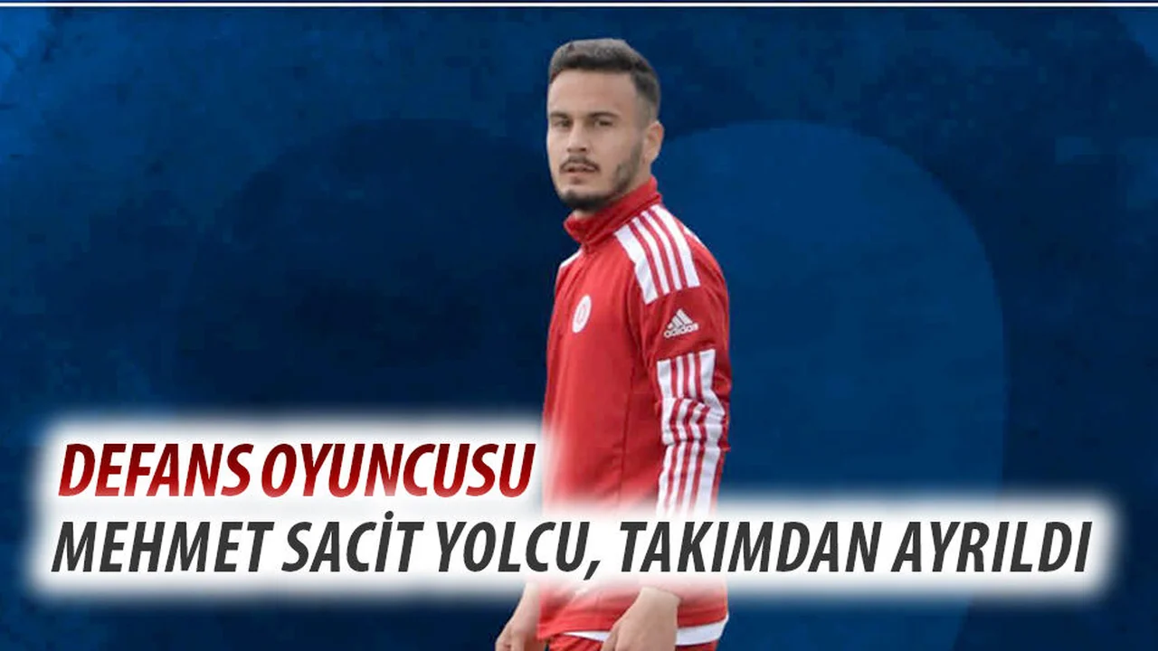 Defans Oyuncusu Mehmet Sacit Yolcu, Takımdan Ayrıldı